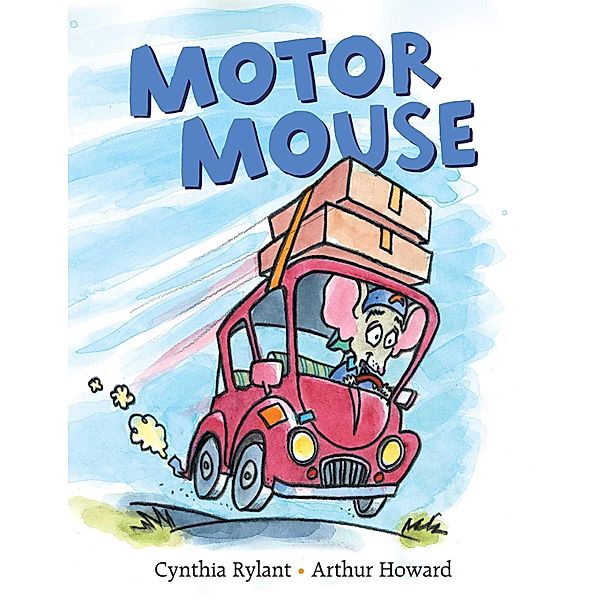 Motor Mouse, Cynthia Rylant