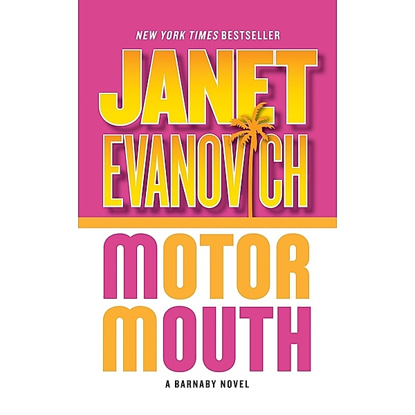 Motor Mouth / Barnaby & Hooker Series Bd.2, Janet Evanovich