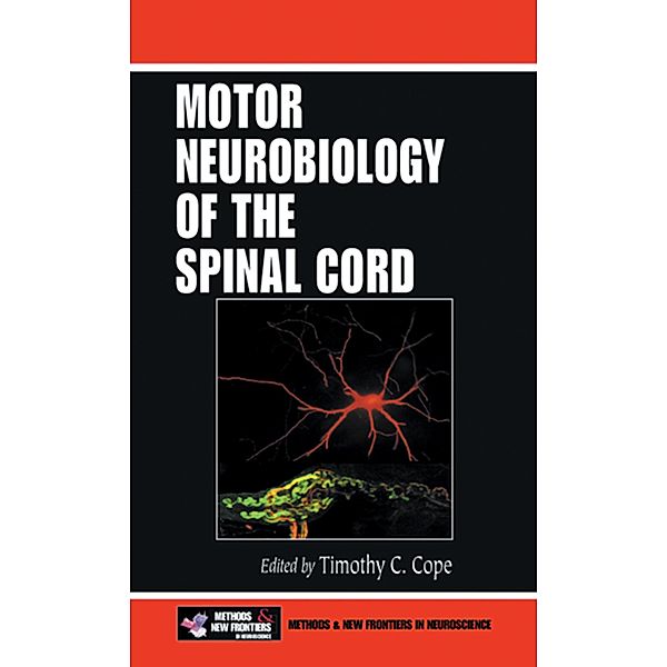 Motor Neurobiology of the Spinal Cord