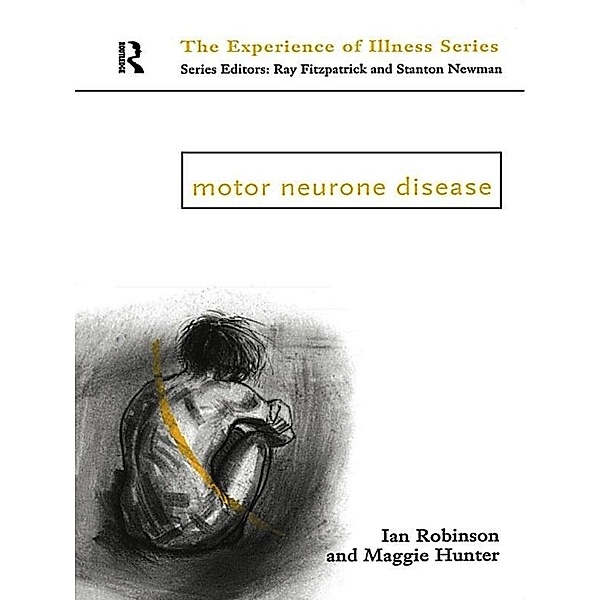 Motor Neurone Disease, Margaret Hunter, Ian Robinson