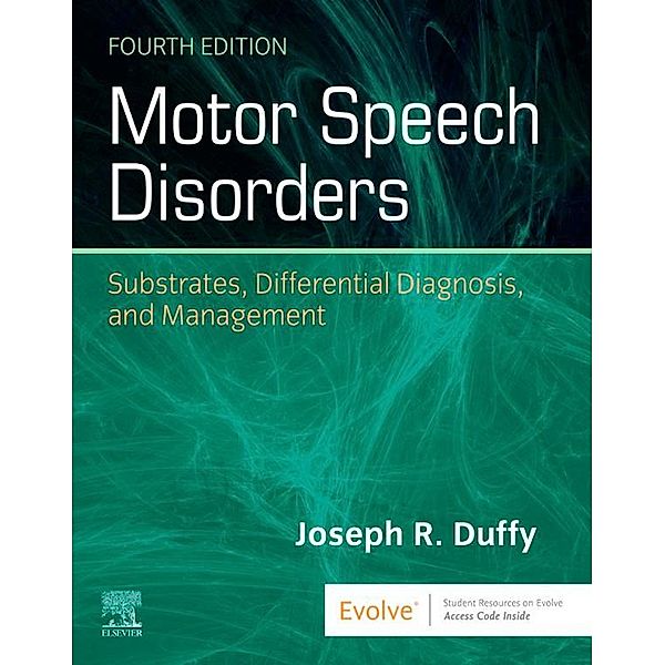 Motor Speech Disorders E-Book, Joseph R. Duffy