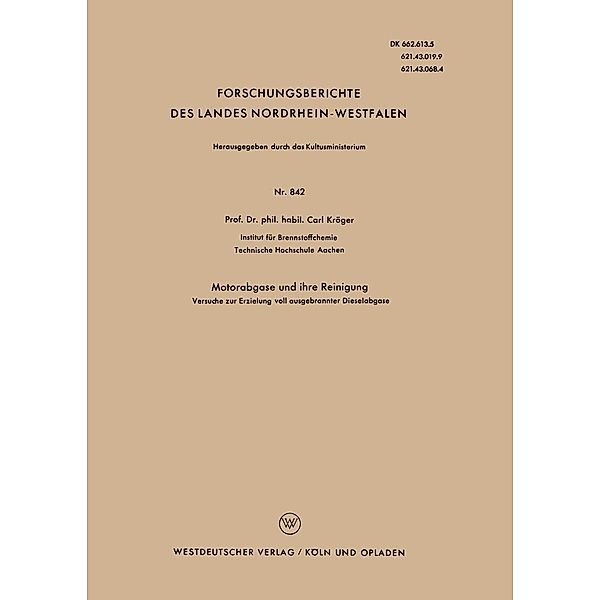 Motorabgase und ihre Reinigung / Forschungsberichte des Landes Nordrhein-Westfalen Bd.842, Carl Kröger
