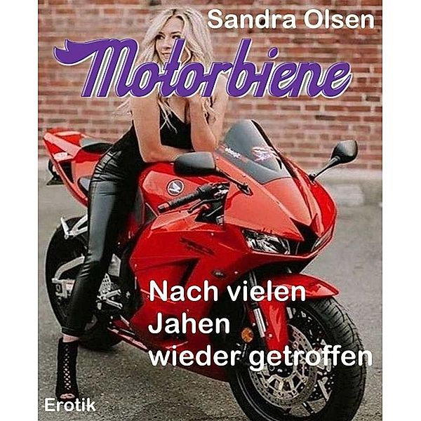 Motorbiene, Sandra Olsen