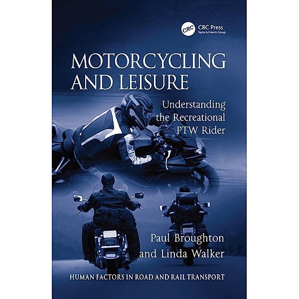 Motorcycling and Leisure, Paul Broughton, Linda Walker