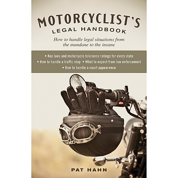 Motorcyclist's Legal Handbook, Pat Hahn