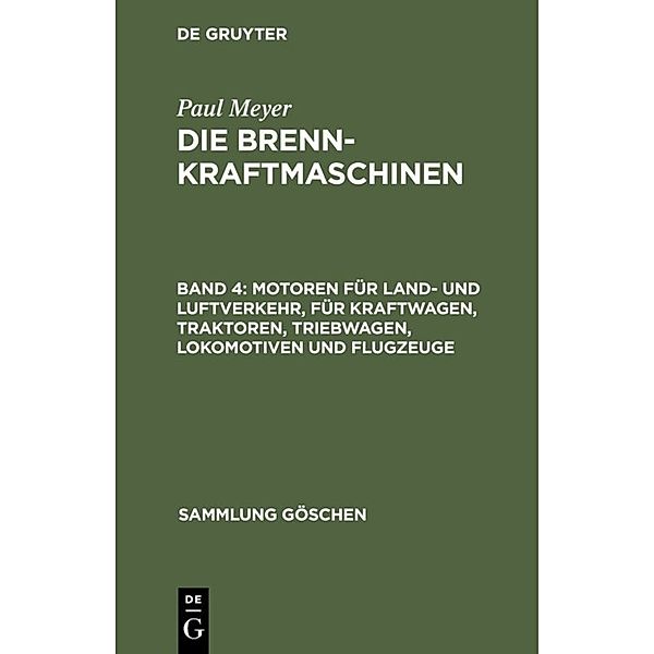 Motoren für Land- und Luftverkehr, für Kraftwagen, Traktoren, Triebwagen, Lokomotiven und Flugzeuge, Paul Meyer