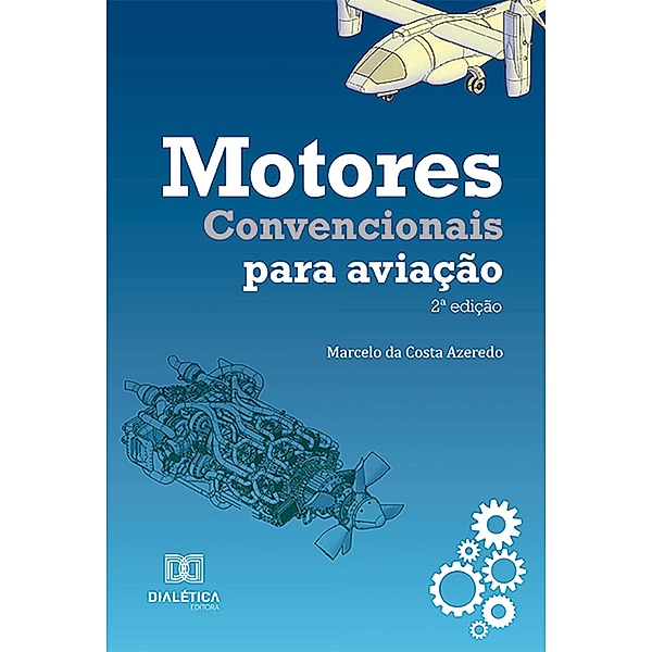 Motores convencionais para aviação, Marcelo da Costa Azeredo