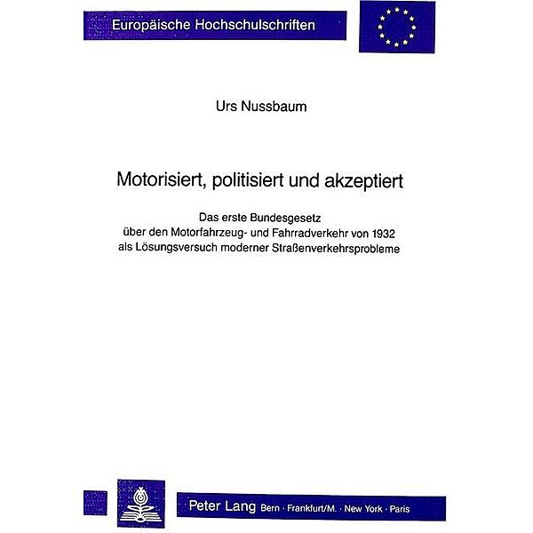 Motorisiert, politisiert und akzeptiert, Urs Nussbaum