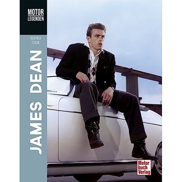 Motorlegenden - James Dean, Siegfried Tesche