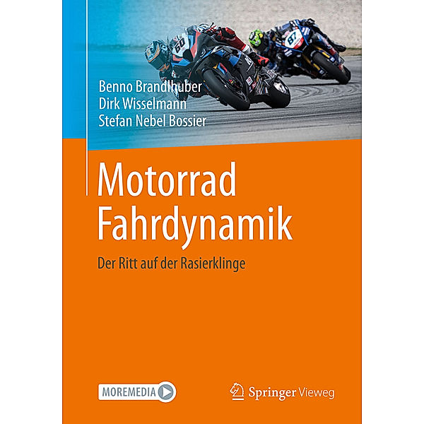 Motorrad Fahrdynamik, Benno Brandlhuber, Dirk Wisselmann, Stefan Nebel Bossier