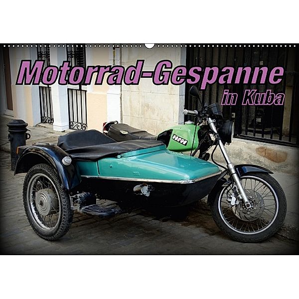 Motorrad-Gespanne in Kuba (Wandkalender 2018 DIN A2 quer), Henning von Löwis of Menar