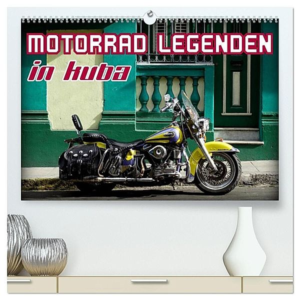 Motorrad Legenden in Kuba (hochwertiger Premium Wandkalender 2025 DIN A2 quer), Kunstdruck in Hochglanz, Calvendo, Henning von Löwis of Menar