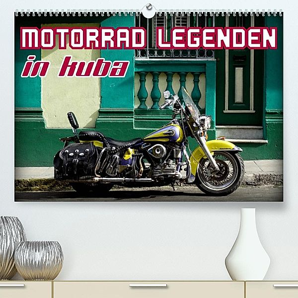 Motorrad Legenden in Kuba (Premium, hochwertiger DIN A2 Wandkalender 2023, Kunstdruck in Hochglanz), Henning von Löwis of Menar, Henning von Löwis of Menar