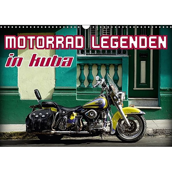 Motorrad Legenden in Kuba (Wandkalender 2018 DIN A3 quer), Henning von Löwis of Menar