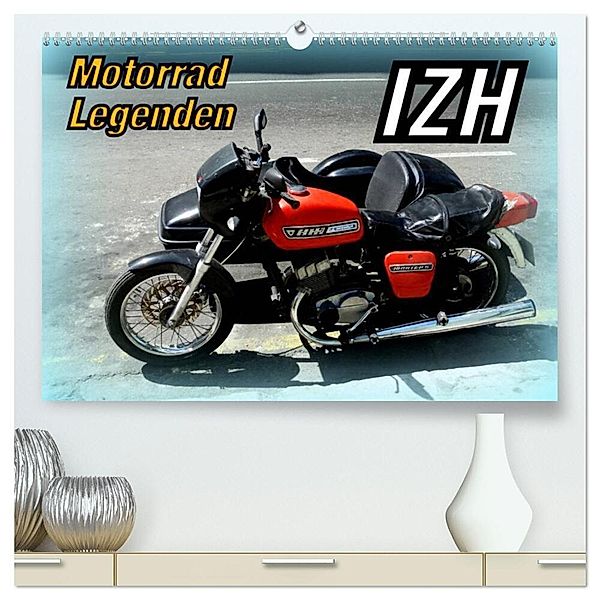 Motorrad-Legenden: IZH (hochwertiger Premium Wandkalender 2025 DIN A2 quer), Kunstdruck in Hochglanz, Calvendo, Henning von Löwis of Menar