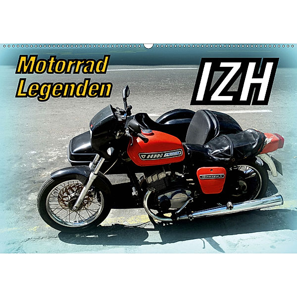 Motorrad-Legenden: IZH (Wandkalender 2020 DIN A2 quer), Henning von Löwis of Menar