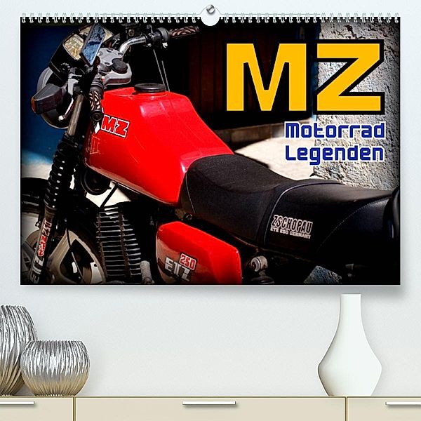 Motorrad-Legenden - MZ (Premium, hochwertiger DIN A2 Wandkalender 2023, Kunstdruck in Hochglanz), Henning von Löwis of Menar, Henning von Löwis of Menar