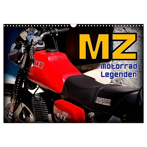 Motorrad-Legenden - MZ (Wandkalender 2024 DIN A3 quer), CALVENDO Monatskalender, Henning von Löwis of Menar