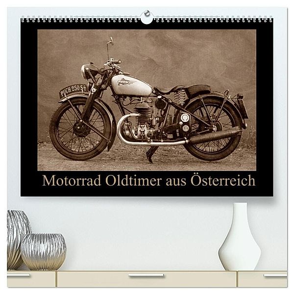 Motorrad Oldtimer aus Österreich (hochwertiger Premium Wandkalender 2025 DIN A2 quer), Kunstdruck in Hochglanz, Calvendo, Gabi Siebenhühner