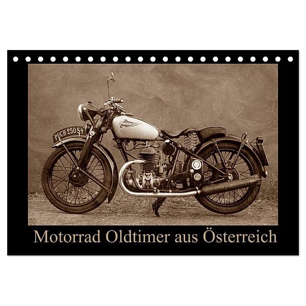 Motorrad Oldtimer aus Österreich (Tischkalender 2024 DIN A5 quer), CALVENDO Monatskalender, Gabi Siebenhühner