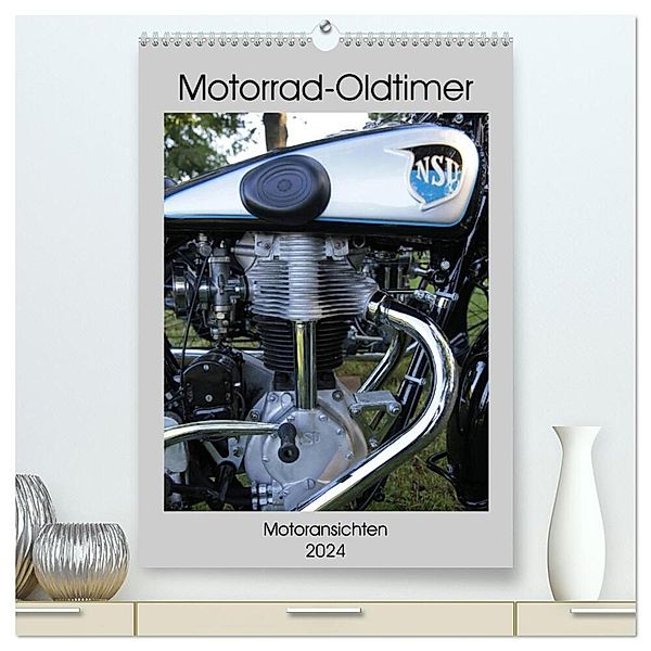 Motorrad Oldtimer - Motoransichten (hochwertiger Premium Wandkalender 2024 DIN A2 hoch), Kunstdruck in Hochglanz, Dirk Ehrentraut