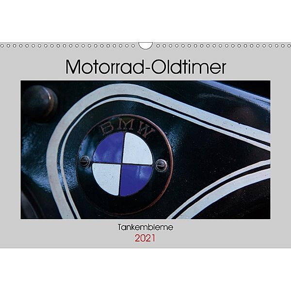 Motorrad Oldtimer - Tankembleme (Wandkalender 2021 DIN A3 quer), N N