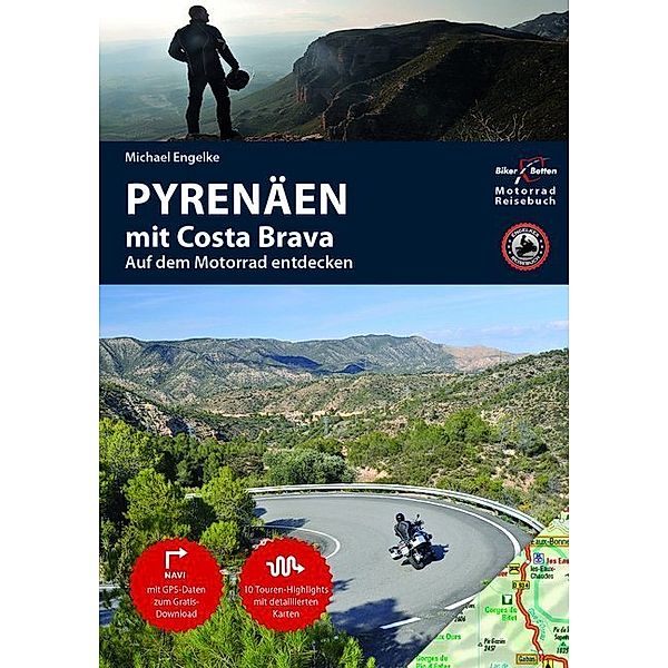 Motorrad Reiseführer Pyrenäen mit Costa Brava, Hans Michael Engelke