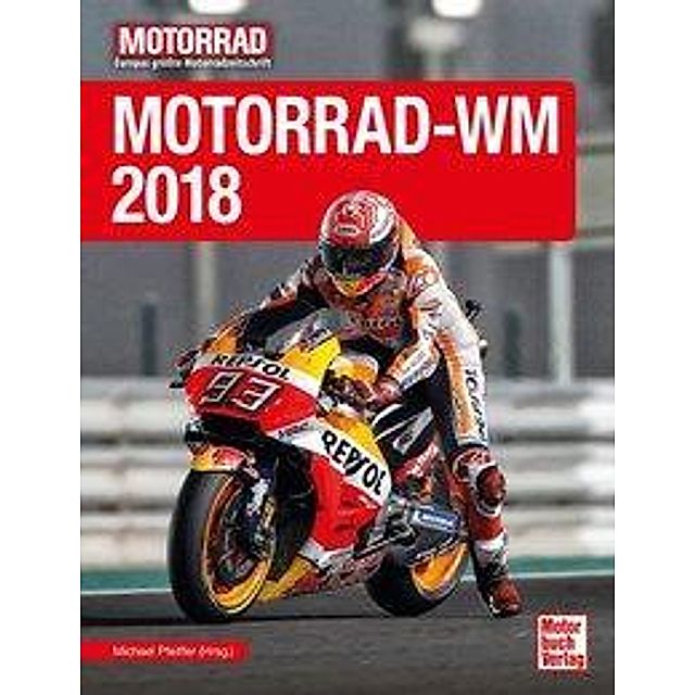 Motorrad-WM 2018 Buch von Michael Pfeiffer versandkostenfrei - Weltbild.at