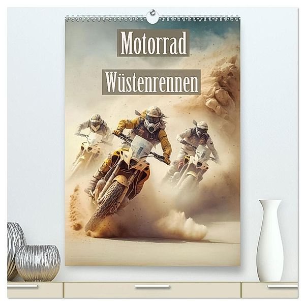 Motorrad Wüstenrennen (hochwertiger Premium Wandkalender 2024 DIN A2 hoch), Kunstdruck in Hochglanz, Liselotte Brunner-Klaus