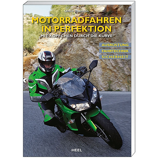 Motorradfahren in Perfektion, Ulrich Thomson