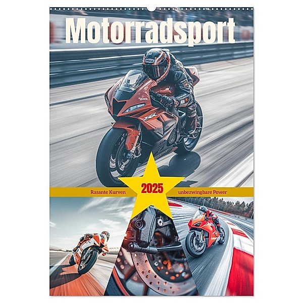 Motorradsport (Wandkalender 2025 DIN A2 hoch), CALVENDO Monatskalender, Calvendo, Steffen Gierok-Latniak