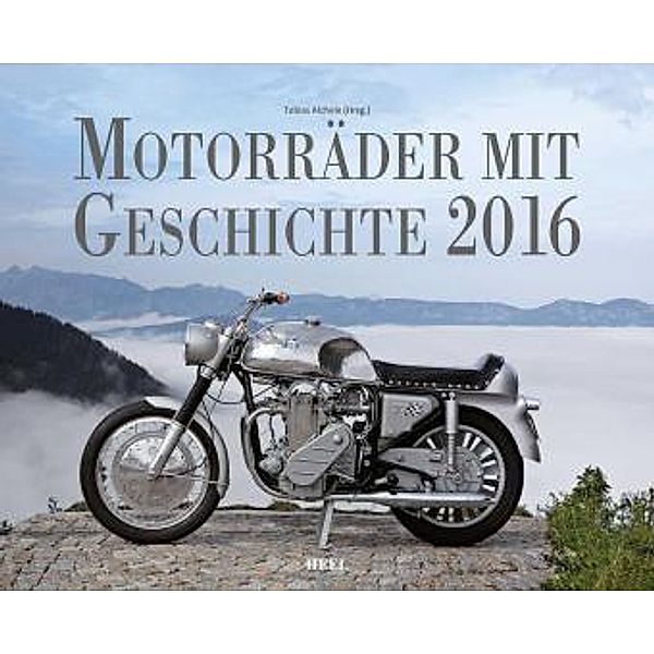 Motorräder mit Geschichte 2016
