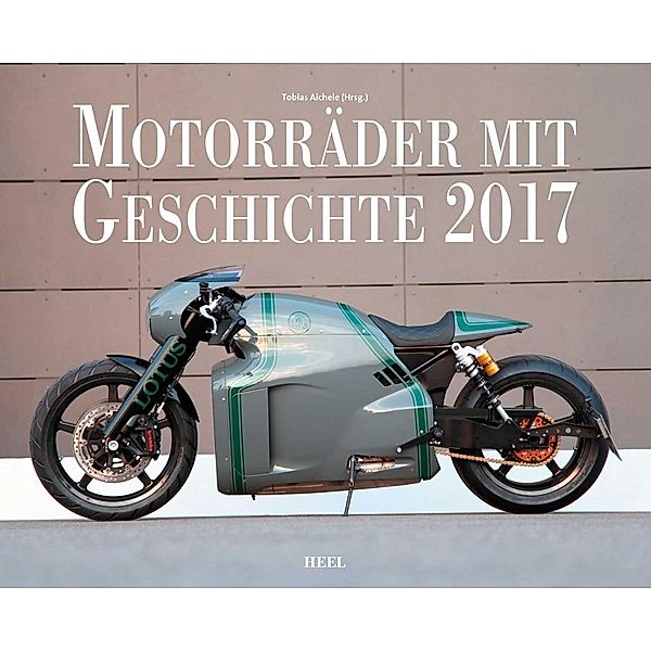 Motorräder mit Geschichte 2017