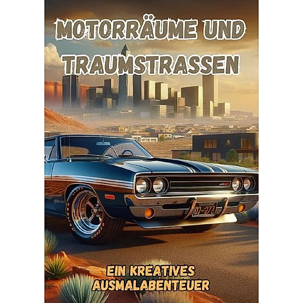 Motorräume und Traumstraßen, Maxi Pinselzauber