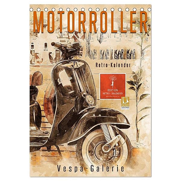 Motorroller - Vespa Galerie (Tischkalender 2024 DIN A5 hoch), CALVENDO Monatskalender, Peter Roder