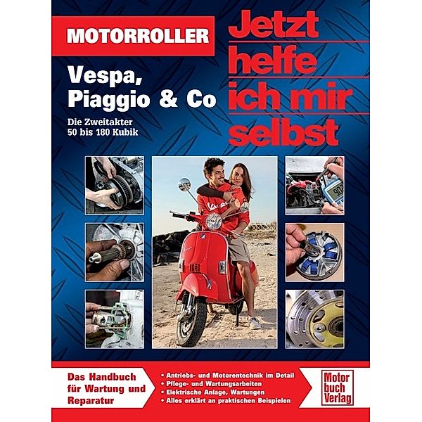 Motorroller - Vespa, Piaggio & Co, Dieter Korp