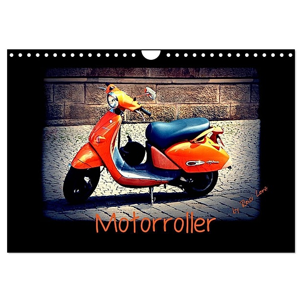 Motorroller (Wandkalender 2024 DIN A4 quer), CALVENDO Monatskalender, LoRo-Artwork