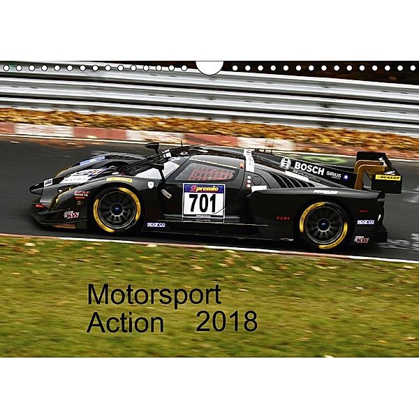 Motorsport Action 2018 (Wandkalender 2018 DIN A4 quer) Dieser erfolgreiche Kalender wurde dieses Jahr mit gleichen Bilde, Felix Töllich