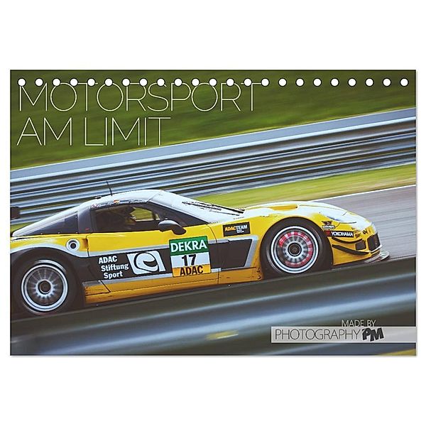 Motorsport am Limit 2024 (Tischkalender 2024 DIN A5 quer), CALVENDO Monatskalender, Photography PM