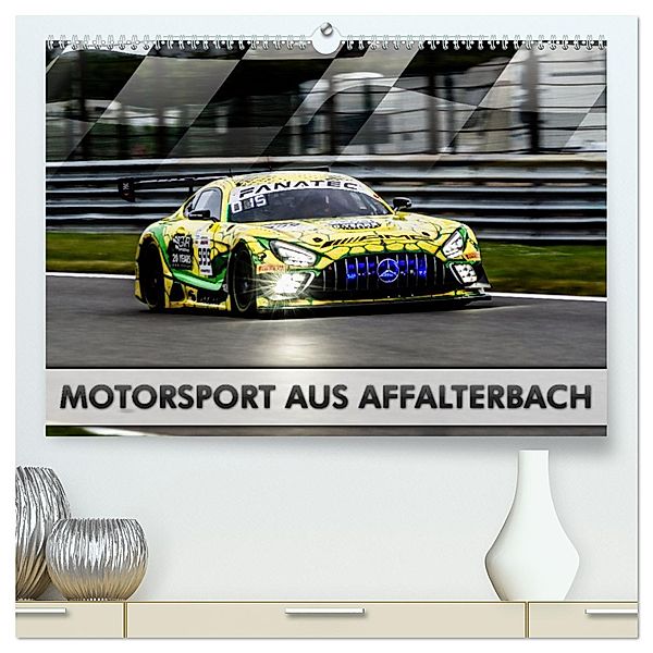 Motorsport aus Affalterbach (hochwertiger Premium Wandkalender 2024 DIN A2 quer), Kunstdruck in Hochglanz, Calvendo, Dirk Stegemann © Phoenix Photodesign
