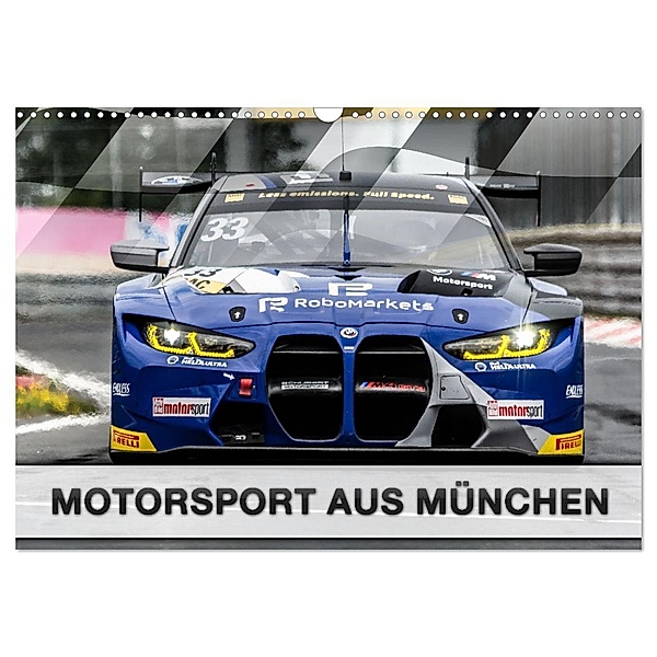 Motorsport aus München (Wandkalender 2024 DIN A3 quer), CALVENDO Monatskalender, Calvendo, Dirk Stegemann © Phoenix Photodesign