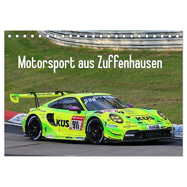 Motorsport aus Zuffenhausen (Tischkalender 2024 DIN A5 quer), CALVENDO Monatskalender, Thomas Morper