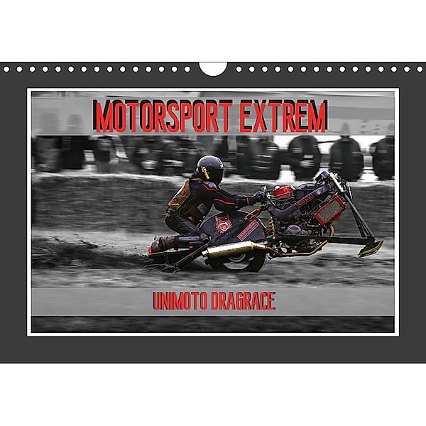 Motorsport Extrem Unimoto Dragrace (Wandkalender 2019 DIN A4 quer), Dirk Meutzner