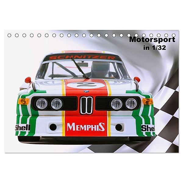 Motorsport in 1/32 (Tischkalender 2024 DIN A5 quer), CALVENDO Monatskalender, Rainer Selzer