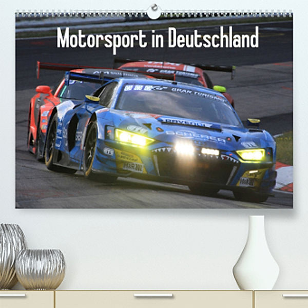 Motorsport in Deutschland (Premium, hochwertiger DIN A2 Wandkalender 2022, Kunstdruck in Hochglanz), Thomas Morper