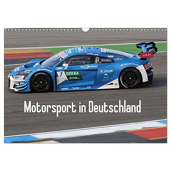 Motorsport in Deutschland (Wandkalender 2024 DIN A3 quer), CALVENDO Monatskalender, Thomas Morper