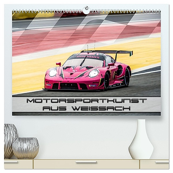 Motorsportkunst aus Weissach (hochwertiger Premium Wandkalender 2024 DIN A2 quer), Kunstdruck in Hochglanz, Dirk Stegemann © Phoenix Photodesign