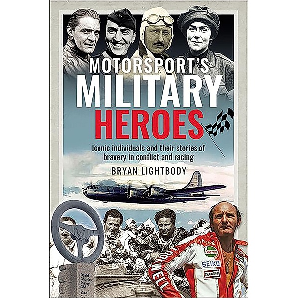 Motorsport's Military Heroes, Bryan Lightbody