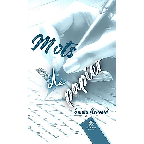 Mots de papier, Emmy Arnould