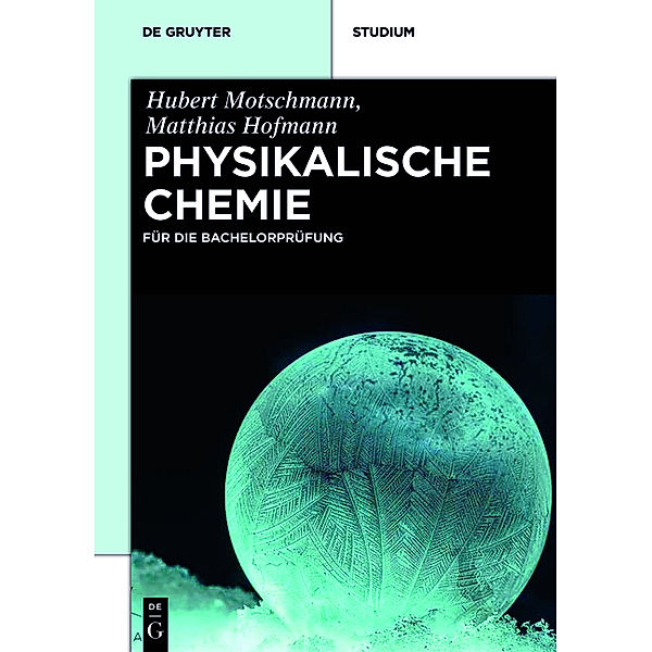 Motschmann, H: Physikalische Chemie, Hubert Motschmann, Matthias Hofmann